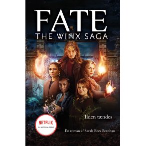 Fate: The Winx Saga - Ilden tndes 