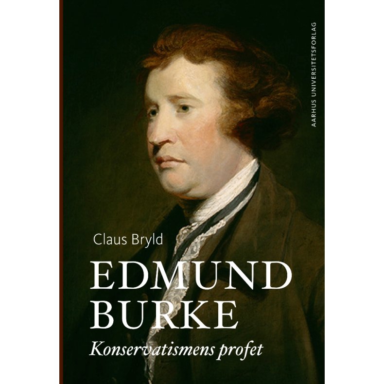 Edmund Burke Konservatismens profet