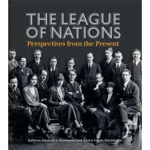 The League of Nations Perspectives from the Present