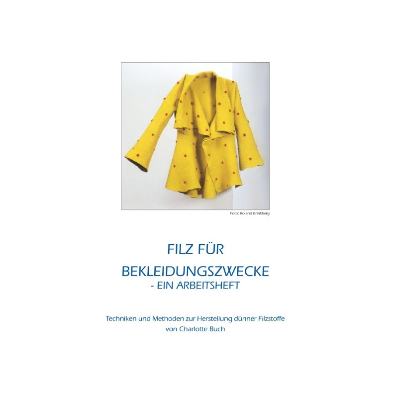 Filz fr Bekleidungszwecke ein Arbeitsheft