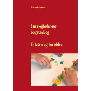 Lsevejlederens bogstavbog Til brn og forldre