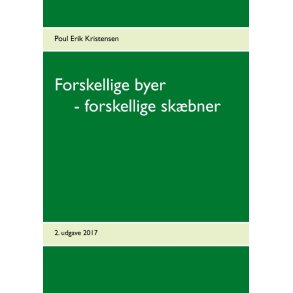 Forskellige byer  - forskellige skbner 