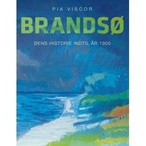 Brands ens historie indtil r 1900