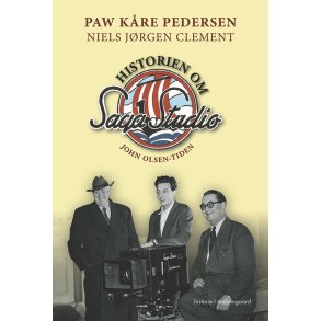 Historien om Saga Studio John Olsen-tiden