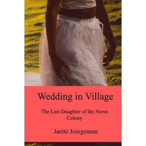 Wedding in Village The Last Daughter of the Norse Colony