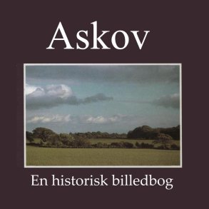 Askov - En historiske billedbog 