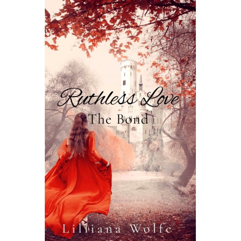 Ruthless Love The Bond