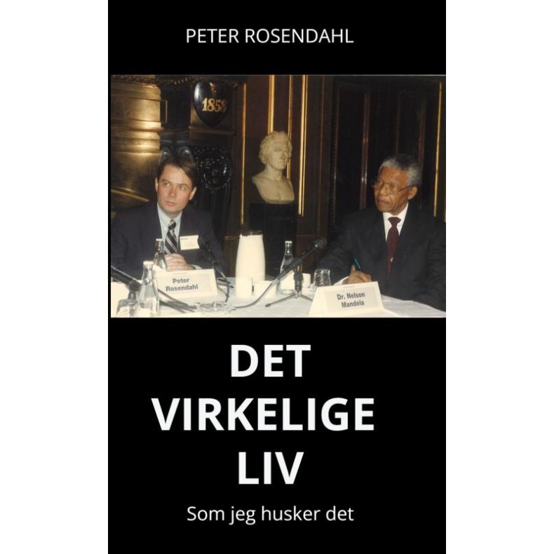 Det virkelige liv Som jeg husker det