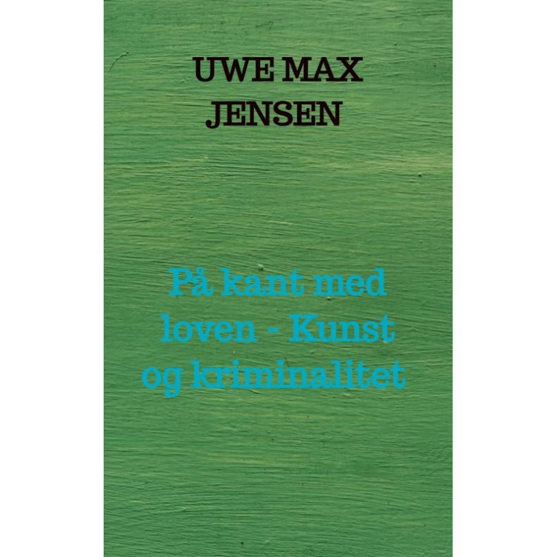 P kant med loven - Kunst og kriminalitet 