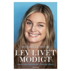 Lev livet modigt 