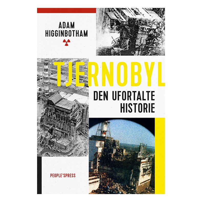 Tjernobyl Den ufortalte historie