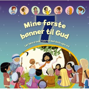 Mine frste 7 bnner til Gud 