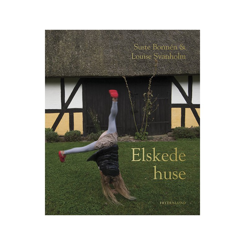 Elskede huse De bevarer Danmark