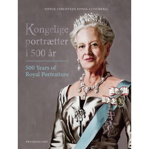 Kongelige portrtter i 500 r 500 Years of Royal Portraiture