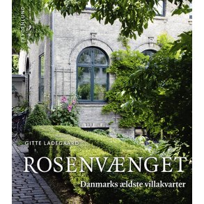 Rosenvnget Danmarks ldste villakvarter