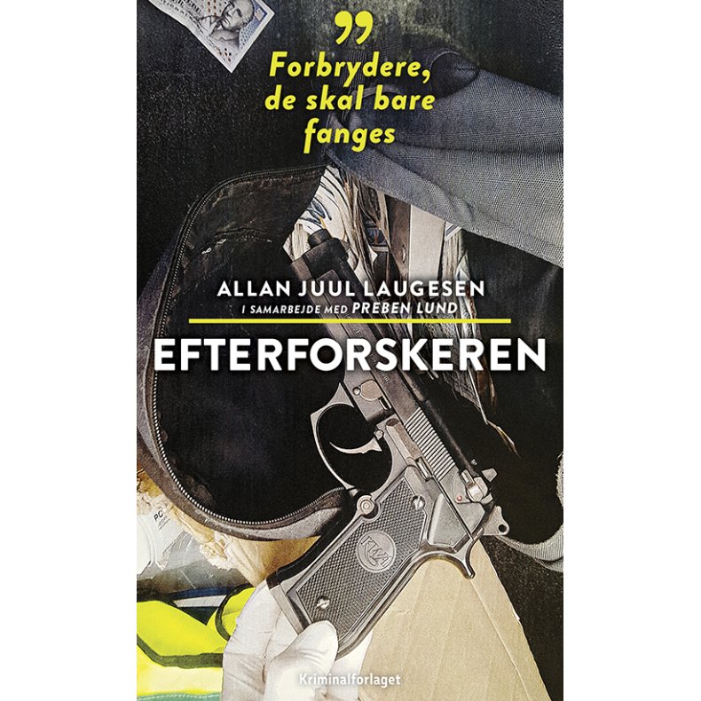 Efterforskeren Forbrydere, de skal bare fanges