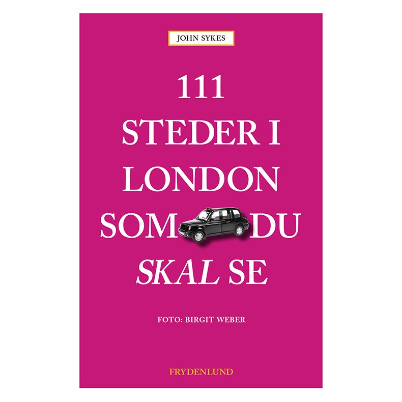 111 steder i London som du skal se 