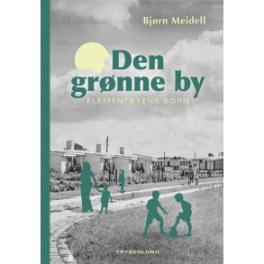 Den grnne by Elementbyens brn