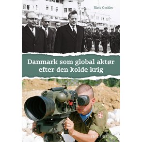 Danmark som global aktr efter den kolde krig 