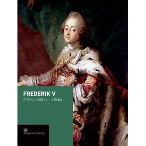 Frederik V - engelsk udgave A Reign Without a Ruler