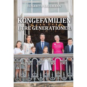 Kongefamilien i tre generationer 