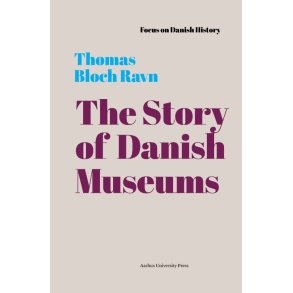 The Story of Danish Museums 1909