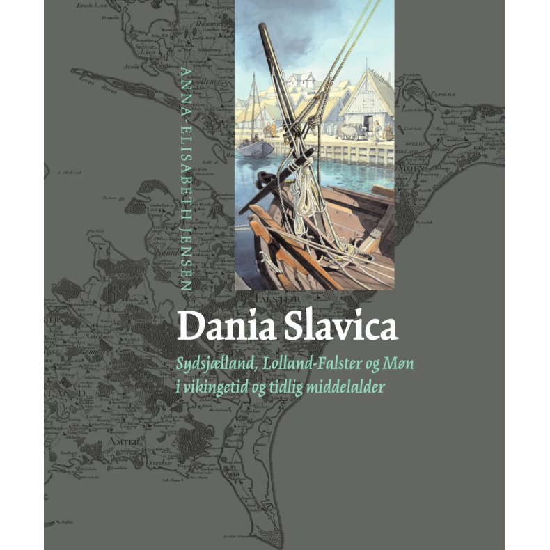 Dania Slavica Sydsjlland, Lolland-Falster og Mn i vikingetid og tidlig middelalder