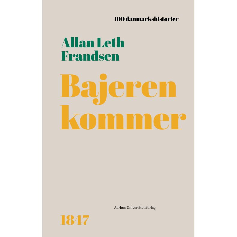 Bajeren kommer 1847