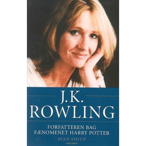 J.K. Rowling forfatteren bag fnomenet Harry Potteren biografi
