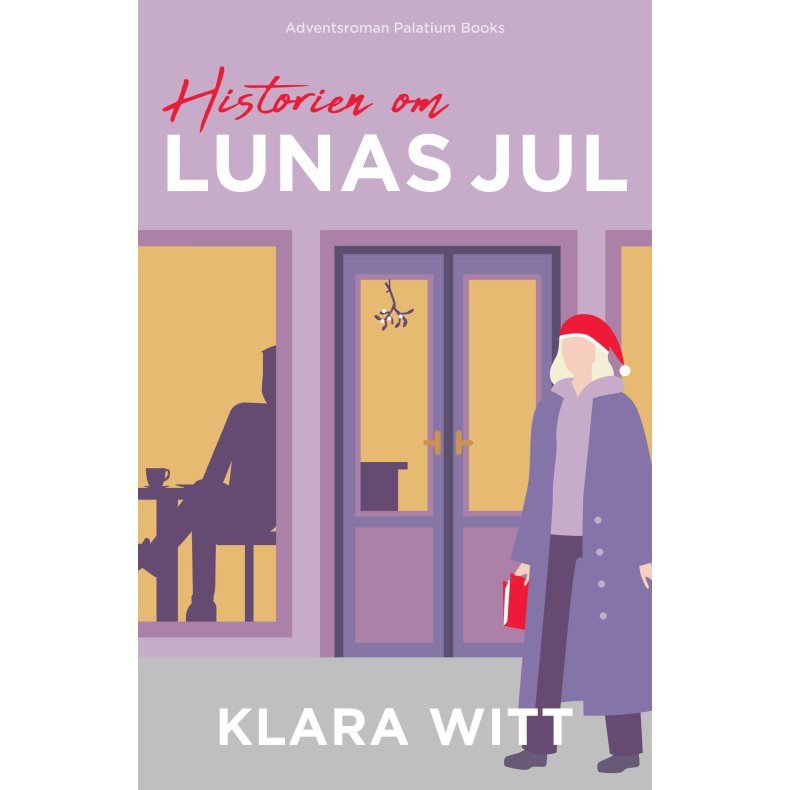 Historien om Lunas jul Adventsroman