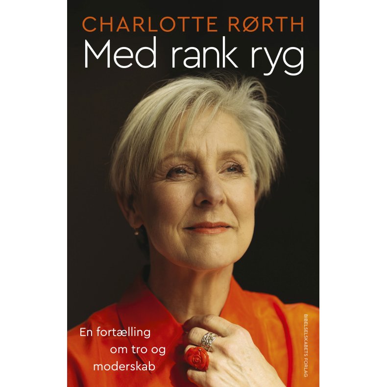 Med rank ryg En fortlling om tro og moderskab