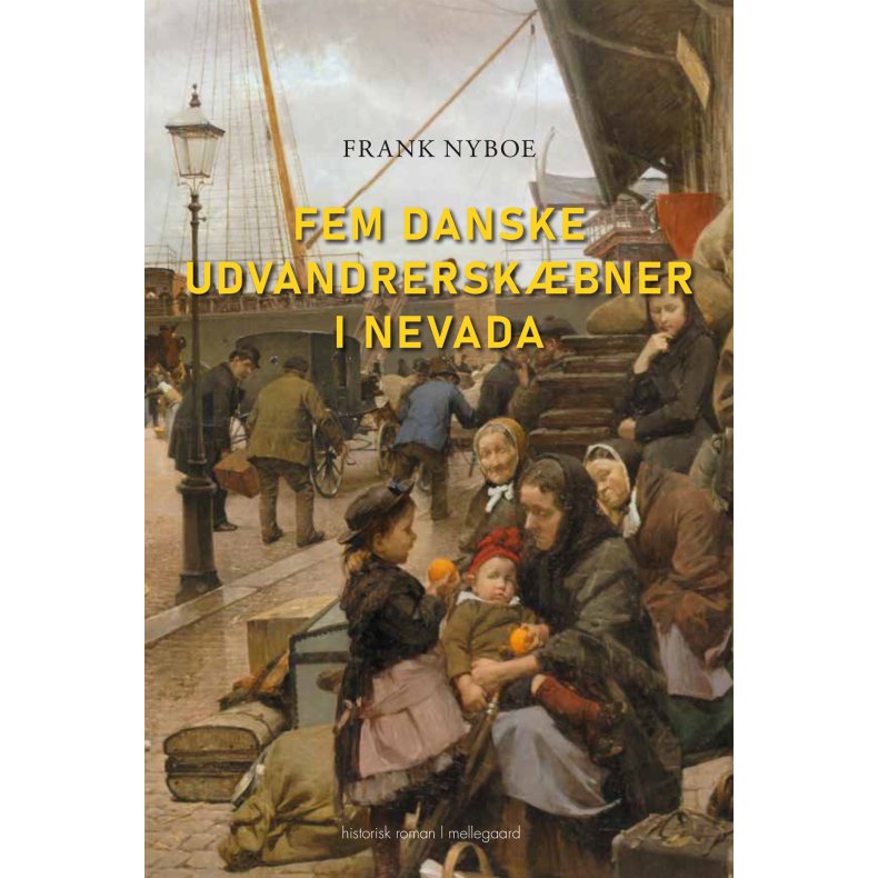 Fem danske udvandrerskbner i Nevada 