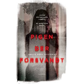 Pigen der forsvandt Emilie Meng Mysteriet