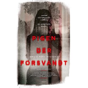 Pigen der forsvandt Emilie Meng Mysteriet