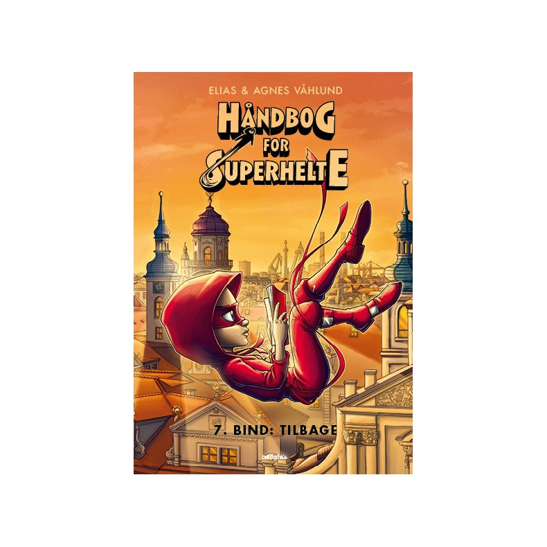 Hndbog for superhelte 7: Tilbage 