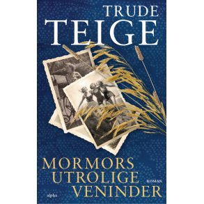 Mormors utrolige veninder 