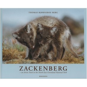 Zackenberg an Arctic Pearl in the North East Greenland National Park