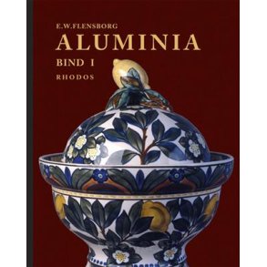 Aluminia fabrikkens historie og produktion af stengods, porceln og fajance 1863-1969