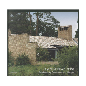 Glden ved at bo Jrn Utzon og Romerhusene i Helsingr