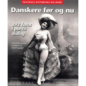 Danskere fr og nu fotodokumentar