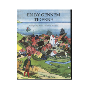 En by gennem Tiderne 