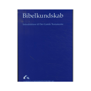 Bibelkundskab introduktion til Det Gamle Testamente