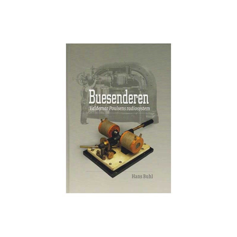 Buesenderen Valdemar Poulsens radiosystem