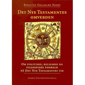 Det Nye Testamentes omverden Om politiske, religise og filosofiske forhold p Det Nye Testamentes tid