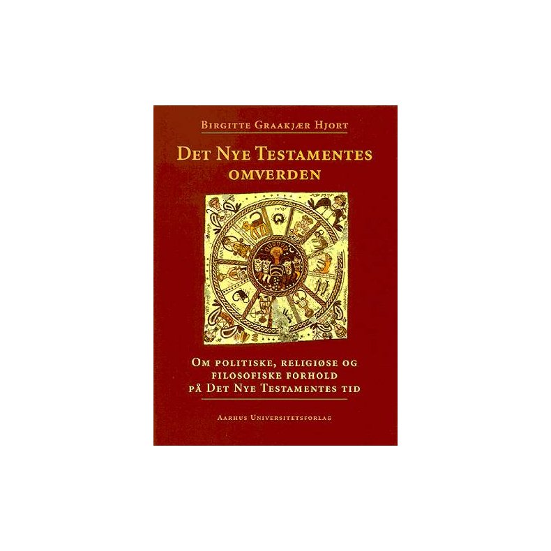 Det Nye Testamentes omverden Om politiske, religise og filosofiske forhold p Det Nye Testamentes tid