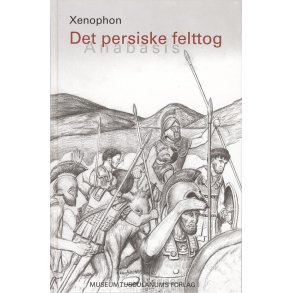 Det persiske felttog - Anabasis 