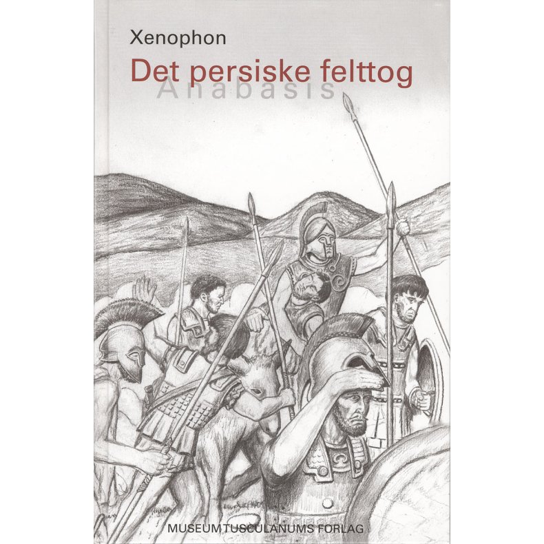 Det persiske felttog - Anabasis 