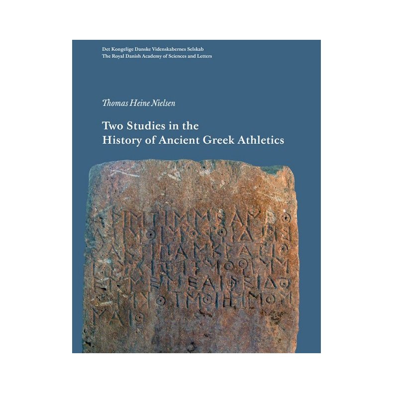 Two Studies in the History og Ancient Greek Athletics 