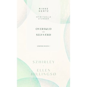 Overskud og selvvrd Spirituelle stunder