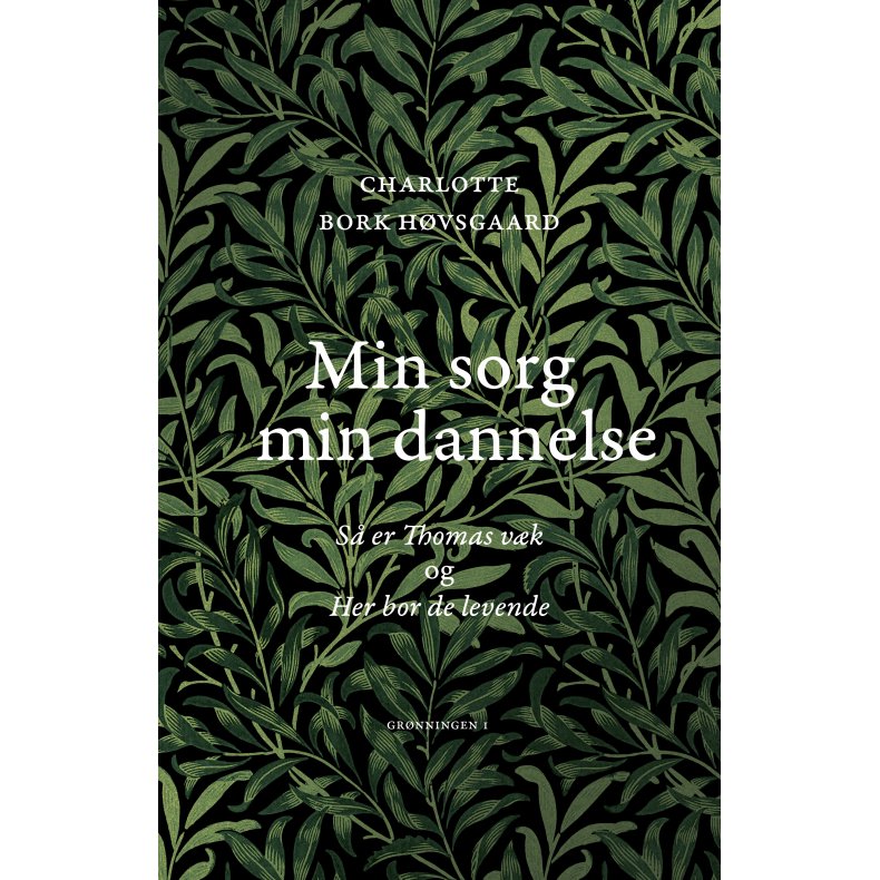 Min sorg min dannelse 